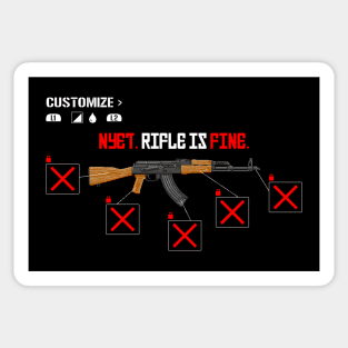 Nyet. Rifle is Fine. Sticker